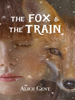cover image of The Fox and the Train